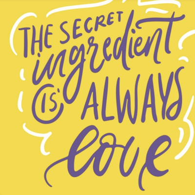 The secret ingredient is always love