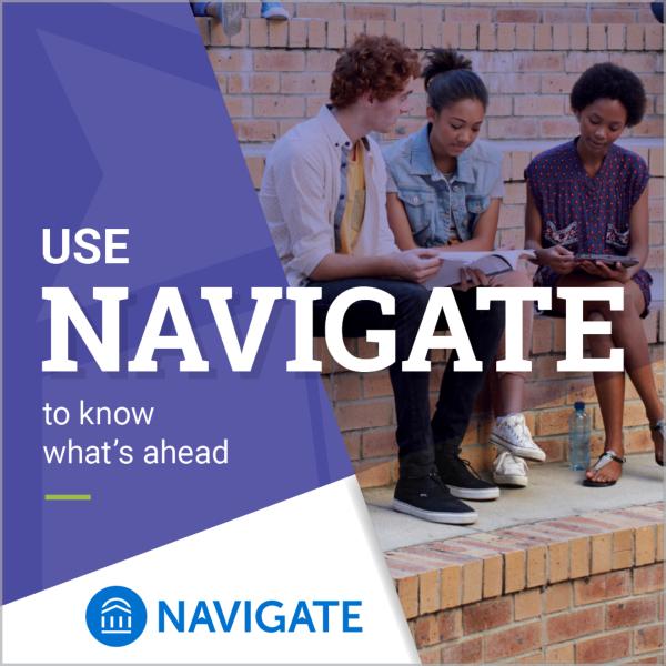 Use Navigate to know what's ahead.