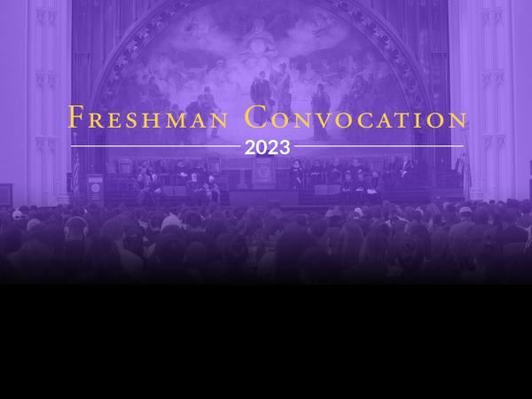 Freshmen Convocation - Thursday, September 14th at 12:30pm - Great Hall - All Freshmen Are Required To Attend