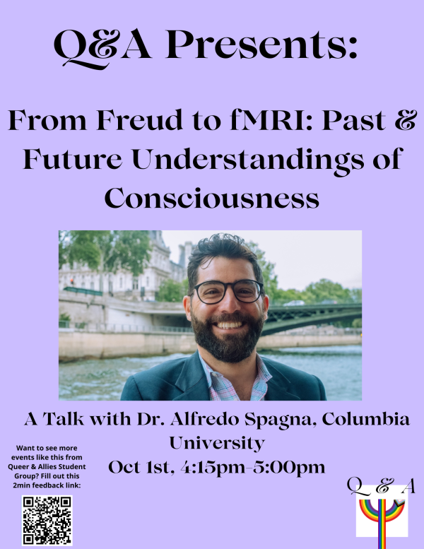 Q & A Presents: From Freud to fMRI: Past & Future Understandings of Consciousness, A Talk with Dr. Alfredo Spagna, Columbia University, Oct 1, 4:15pm-5pm, 