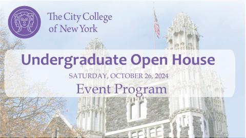 Undergraduate Open House. Saturday, October 26. Event Program Below